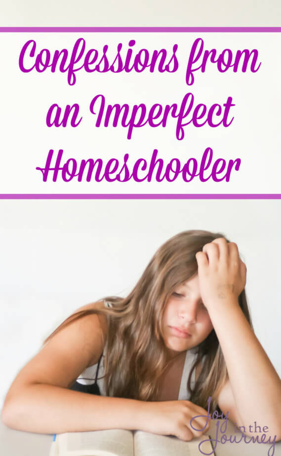 Think you're failing at homeschooling? What you don't realize is that we all have imperfect homeschools. Here are a few confessions that this imperfect homeschool mom wants to share with you today! Some are easy and humorous, some I’m a little ashamed of, but they are all things that I am sure some homeschool mom out there understands!