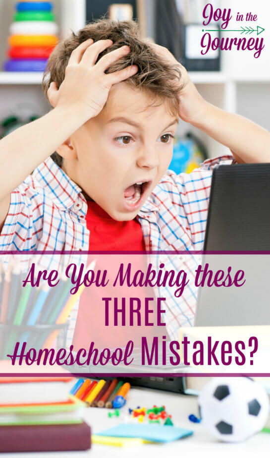 Homeschooling is work, a lot of work, and sometimes we will make mistakes. Chances are you made at least one of these homeschool mistakes today!