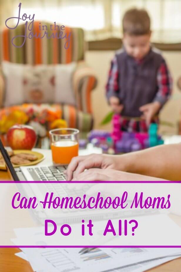 Can homeschool moms do it all? Many think we can, sometimes we think we can, but the truth of the matter is we don't have to! So, stop believing the lie. 
