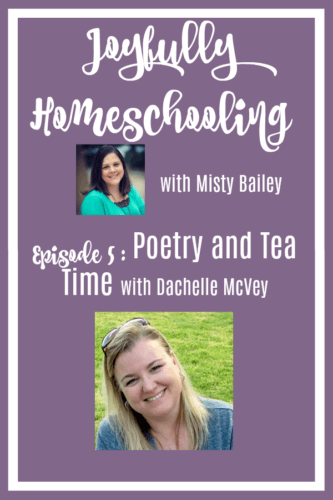 I am chatting with my friend Dachelle about homeschooling, tea time, poetry, and confessing some homeschool secrets. Like the fact that I’ve never considered poetry or tea fun. BUT, as I was chatting with Dachelle she shared how these two things have brought joy into her homeschool.