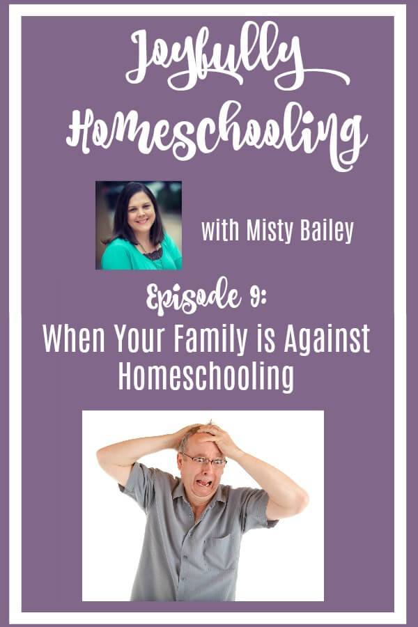 Is your family against homeschooling? Do you struggle with support on your homeschool journey? We are tackling the difficult topic of what to do when your family is against homeschooling. 