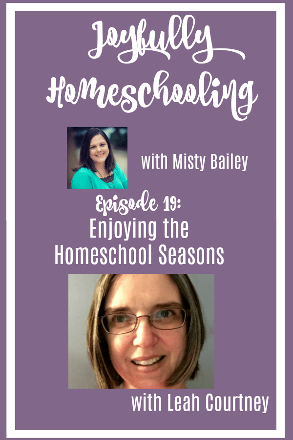 Homeschool seasons come and go, and in this episode of the Joyfully Homeschooling podcast, I am chatting about those seasons with Leah Courtney from As We Walk Along the Road. 