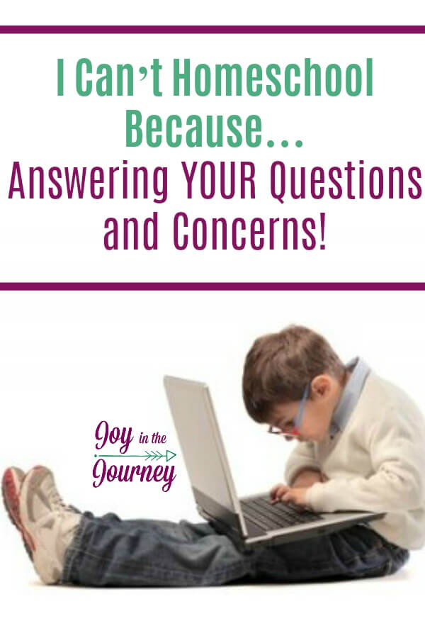 Answering YOUR I Can't Homeschool questions and concerns today. I'm not smart enough, my child needs to be the salt and light and many more questions answered!
