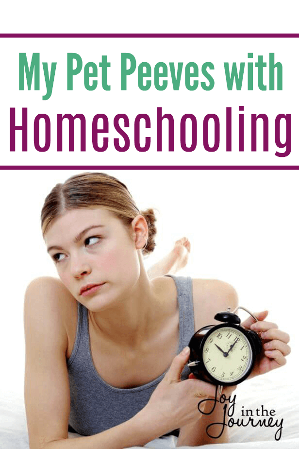 Homeschooling has it's good days and it's bad days, and with every day comes a few homeschool pet peeves.