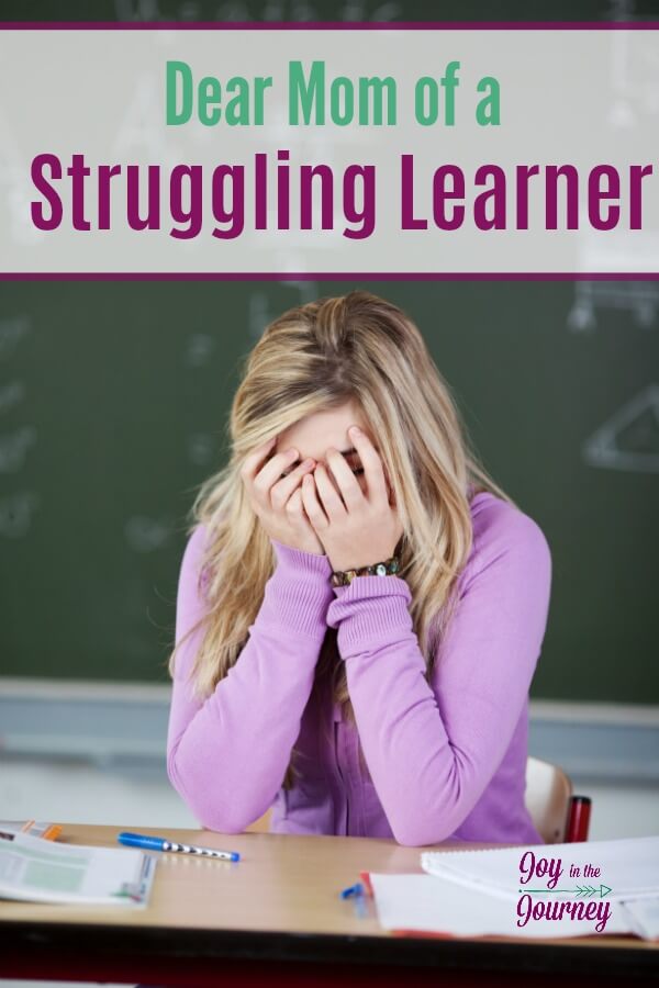 Dear Mom of a Struggling Learner, I see you wondering why in the world your child is struggling to learn. Asking if special needs homeschooling was the right choice, can I tell you something today?