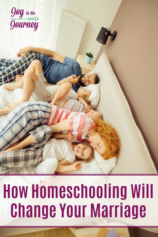 Homeschooling is a lifestyle choice and it will change every aspect of your life. Homeschooling will change your marriage, it is up you whether you let that be a bad thing....or a good thing.