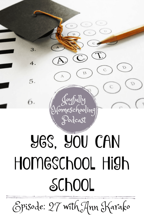  Ann has been my number one source of information and I am SO excited to share her wisdom with YOU! You can homeschool high school, and Ann is sharing with us exactly how we can do it! 