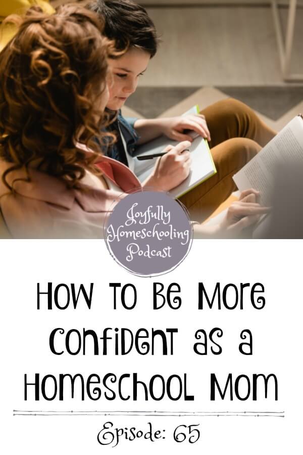 How do we gain confidence as a homeschool mom? I am chatting about confidence as a homeschool mom in this episode and leaving you with some practical tips you can implement today!