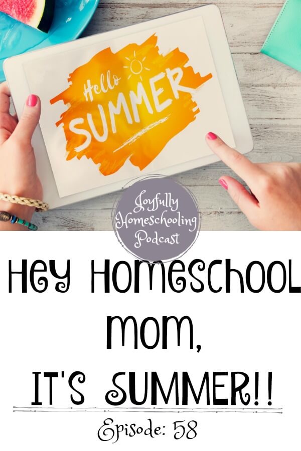 n this episode of the Joyfully Homeschooling Podcast, I am introducing our new podcast sponsor, sharing what summer learning looks like in our homeschool (hint: it is NOT school!), and sharing our summer reads! 