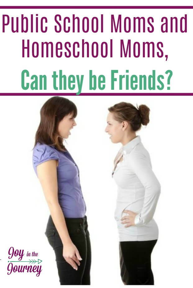 Public School Moms and Homeschool Moms, can they be friends? The answer may surprise you!