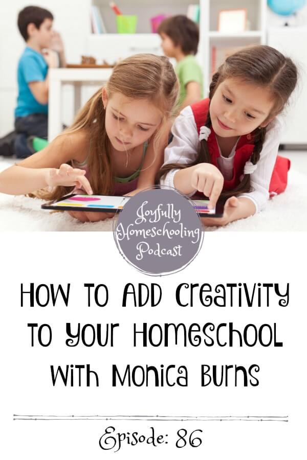 In this episode, Monica Burns and I chat technology, why creativity is SO important, what apps and resources we can use for our special needs students, how to add creativity to our homeschool and so much more.