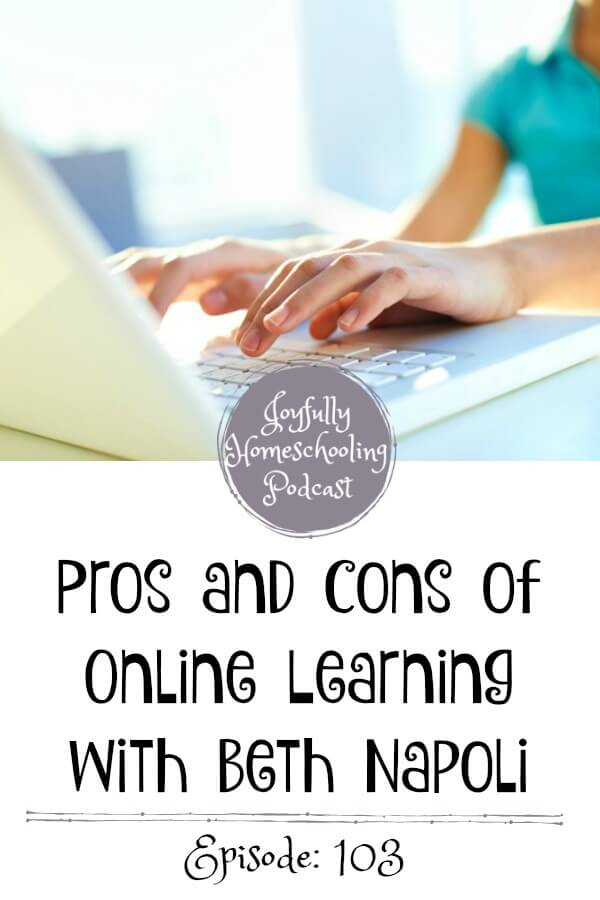Let's chat about the pros and cons of online learning right now with the techie homeschool mom, Beth Napoli. Online learning is very popular right now, especially with all of the public schools out. Some like it, some, not so much.