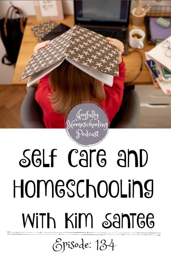 Self-care is so important as a homeschool mom. I am chatting this topic, homeschool joys, struggles, fears and more with Kim Santee on the podcast.